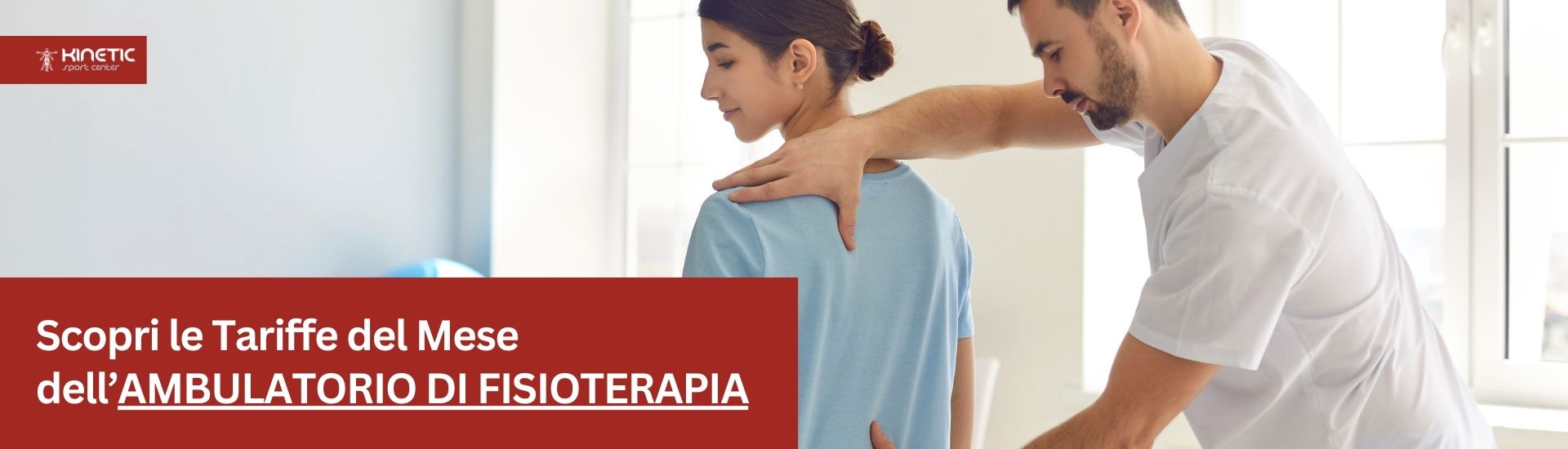 Tariffe del Mese - Ambulatorio di Fisioterapia - Copertine Desktop - Kinetic Ceccano