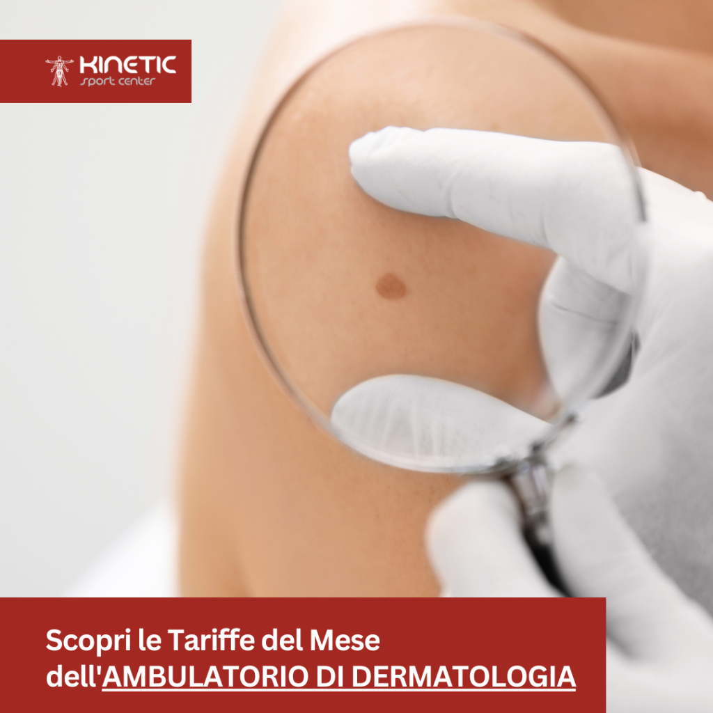 tariffe del mese dermatologia Poliambulatorio Kinetic