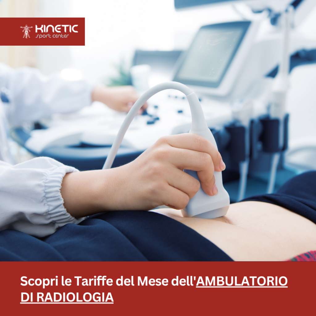 Tariffe del Mese Poliambulatorio Radiologia Kinetic